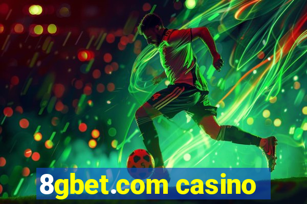 8gbet.com casino